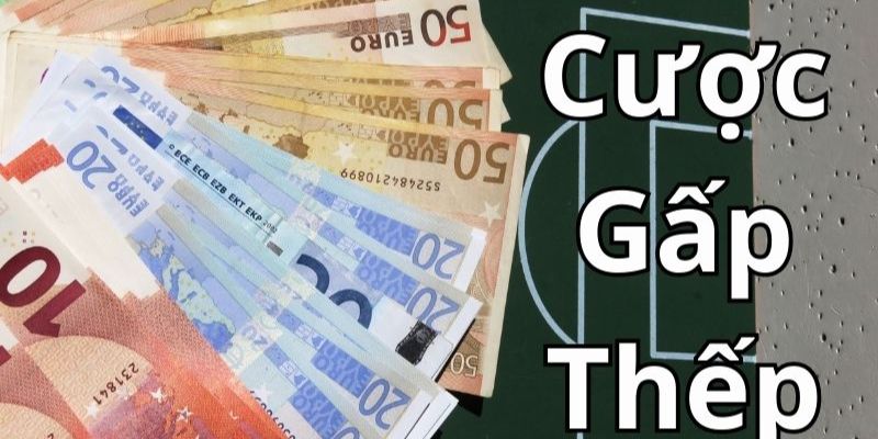 Đánh gấp thếp bóng đá